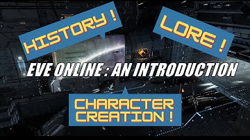 EVE Online Ep1 : An Introduction
