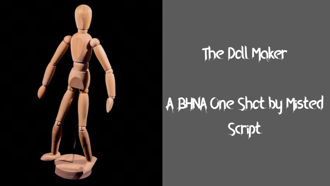 The Doll Maker // Halloween One Shot