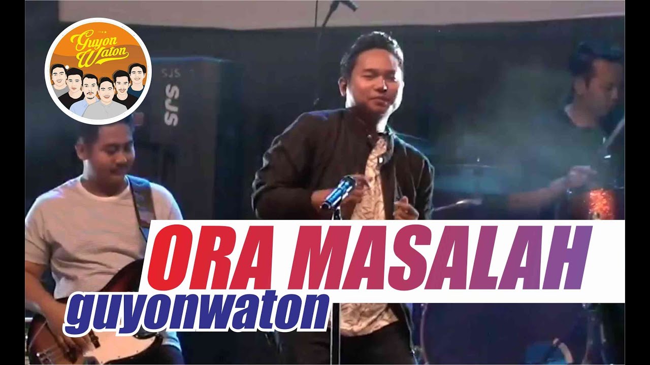 Guyonwaton Official Ora Masalah Official Music Video