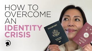 How to Overcome an Identity Crisis