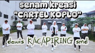 Senam Kreasi cartel Koplo Whisnu Santika channelimie