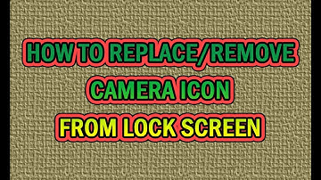 How to remove camera icon from lock screen - Samsung mobiles
