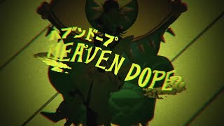 Heaven Dope