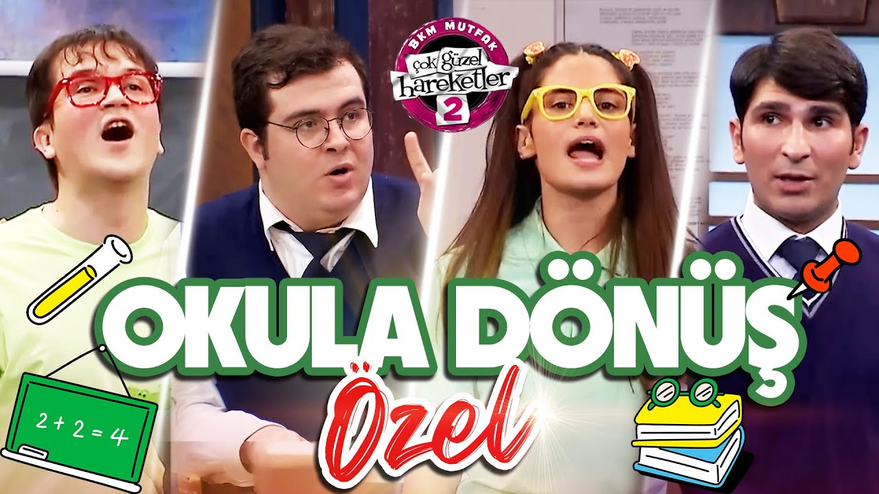 Okula Dönüş Özel - Çok Güzel Hareketler 2