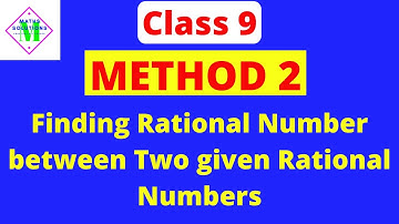 Method 2 - Finding Rational Numbers Between Two Given Rational Numbers - R S Aggarwal - Class 9th