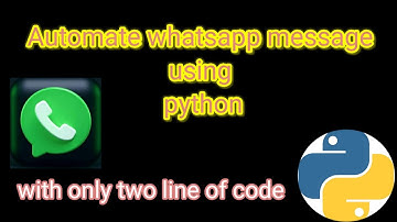 automate whatsapp message using python with only two lines of code