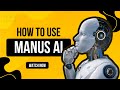 Testing Manus AI: Real-World Examples of This AI Agent’s Power (2025) | Manus AI Demo