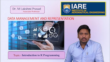 Introduction to R Programming by Dr. M Lakshmi Prasad
