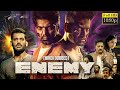 Enemy 2021 hindi dubbed full movie  starring vishal arya prakash raj