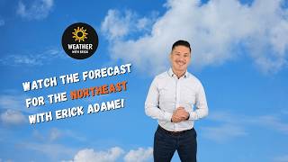 Northeast Weather Forecast, 7.17.2026