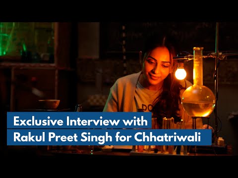Rakul Preet Singh: Chhatriwali is not just about safe sex but also about the health issues