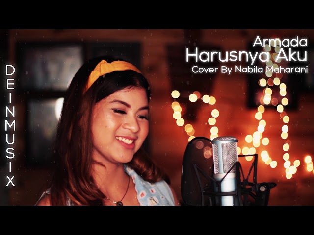 Armada - Harusnya Aku (Cover Nabila Maharani) class=