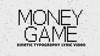 Download Ren - Money Game Part 2 Kinetic Typography Lyric Video Video MP3 Ren - Money Game Part 2 Kinetic Typography Lyric Video