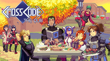 CrossCode: The Dub