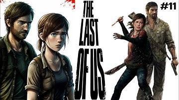 THE LAST OF US 2 Gameplay Walkthrough Part 11 [1080p HD PS4 PRO] - No Commentary