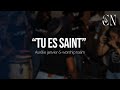 Tu es saint  aurlie janvier  worship team  live worship night