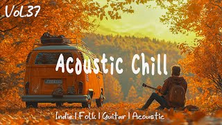 Download Lagu Acoustic Chill 🧡 New Indie Folk Playlist \u0026 Guitar Music, Vol 37 | Indie Folk/Acoustic Playlist MP3 Download Lagu Acoustic Chill 🧡 New Indie Folk Playlist \u0026 Guitar Music, Vol 37 | Indie Folk/Acoustic Playlist MP3