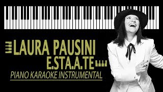 Video-Miniaturansicht von „E.STA.A.TE - Laura Pausini Estate KARAOKE (Piano Instrumental)“