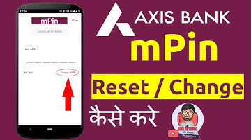 how to reset mpin in axis mobile app |forgot mpin axis bank mobile app| how to change mpin axis bank
