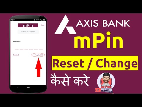 how to reset mpin in axis mobile app |forgot mpin axis bank mobile app| how to change mpin axis bank