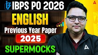 IBPS PO 2026 English Preparation | English 2025 Previous Year Paper | Supermock By Anubhav Sir