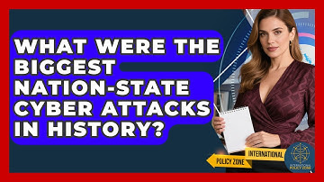 What Were The Biggest Nation-state Cyber Attacks In History? - International Policy Zone