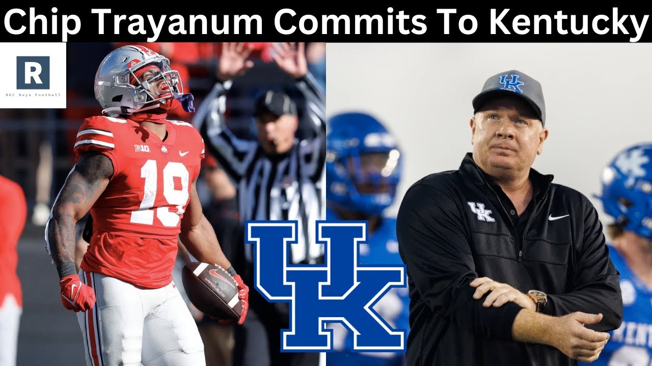 Chip Trayanum Commits To Kentucky | Kentucky Football Transfer Portal ...