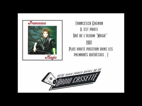Francesca Gagnon - Il est parti