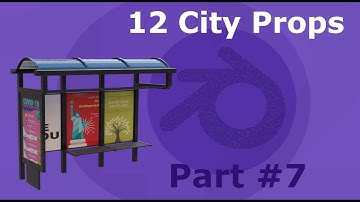 [2.82] Blender Tutorial: A Dozen City Props | part #7 - Bus Stop