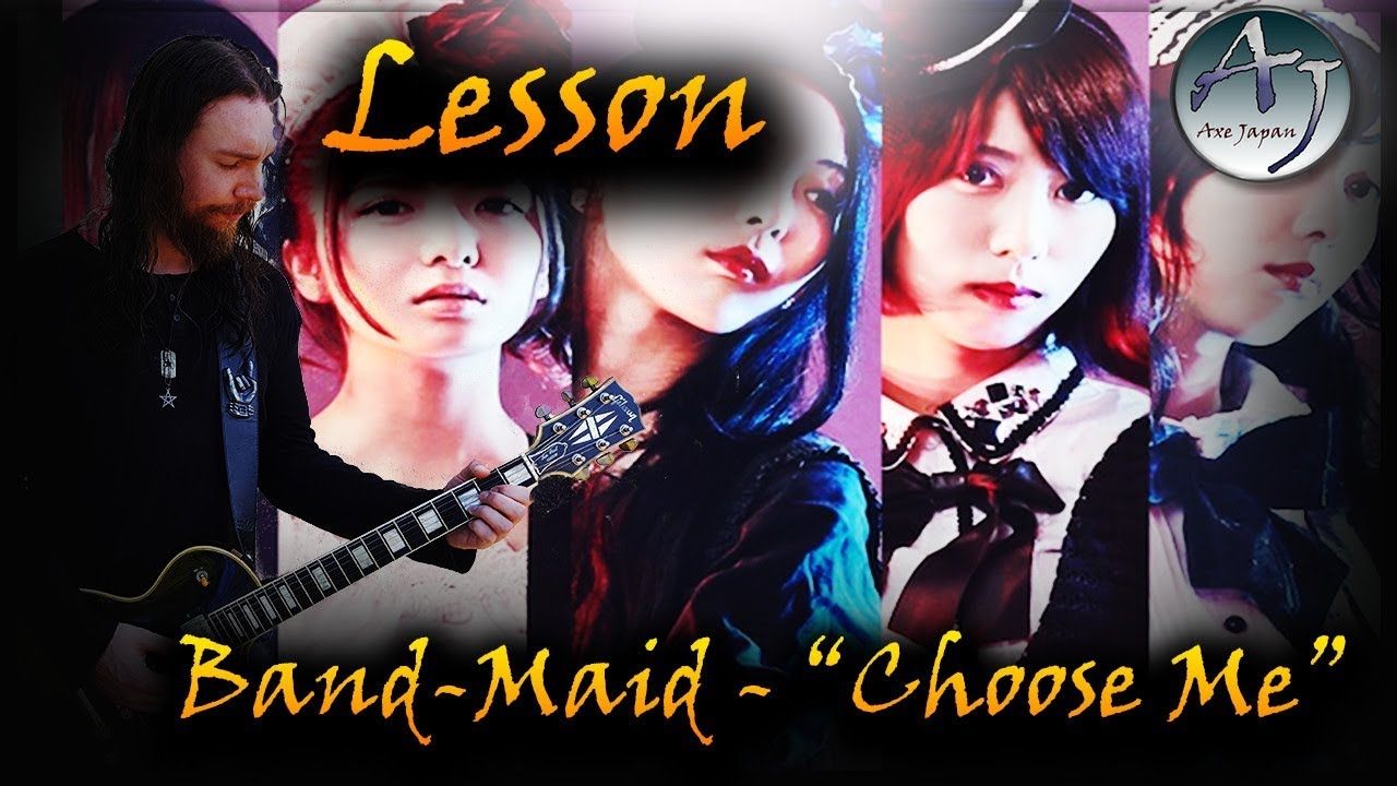 Guitar Lesson BAND MAID / Choose Me YouTube
