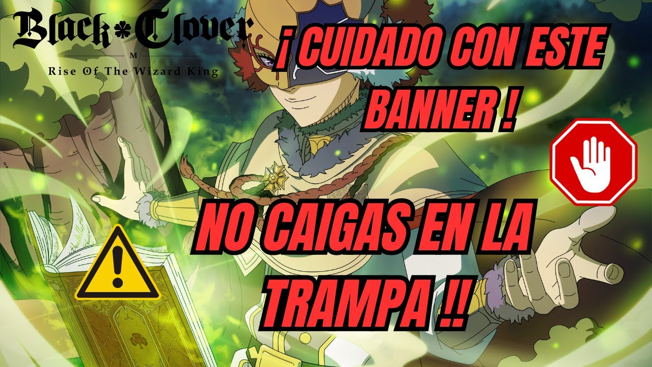 No Caigas En La Trampa y Evita ESTE BANNER | Black Clover M - YouTube