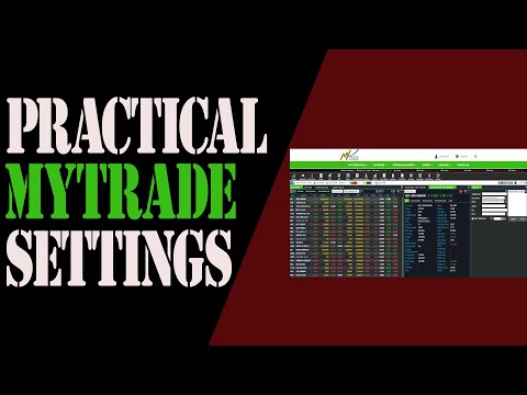 Practical MyTrade Settings to Immediately Start Trading