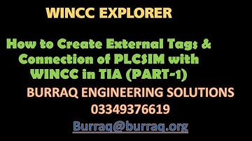 Lecture 7 How to Create External tags in WINCC PART 1