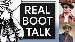 REAL BOOT TALK with JAKE (Almost Vintage Style) and DAVE (The Vintage Future)!!!!!