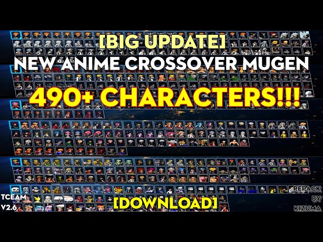 [BIG UPDATE] New Anime Crossover MUGEN V2.6 490+ CHARACTERS (PC) [DOWNLOAD] class=