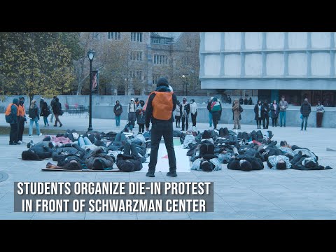Students organize die-in protest in front of Schwarzman Center
