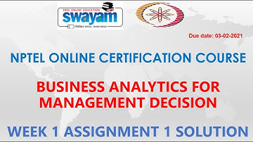 Business Analytics for Management Decision | NPTEL | Week 1| Assignment 1 | Jan 2021