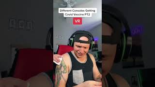 Consoles get Covid vaccine PT2 #funny #comedy #relatable #gamer #gaming #skit