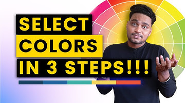 How to select colors for design | EASY  3 step process