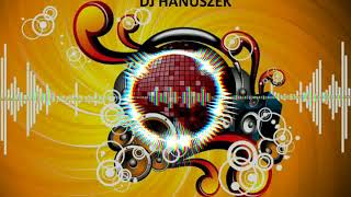 Legjobb Diszkó Zenék 2021 Május Mixed By DJ HANUSZEK