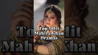 Top 5 Dramas Of Mahira Khanpakistanidrama pakistaniactress drama shorts