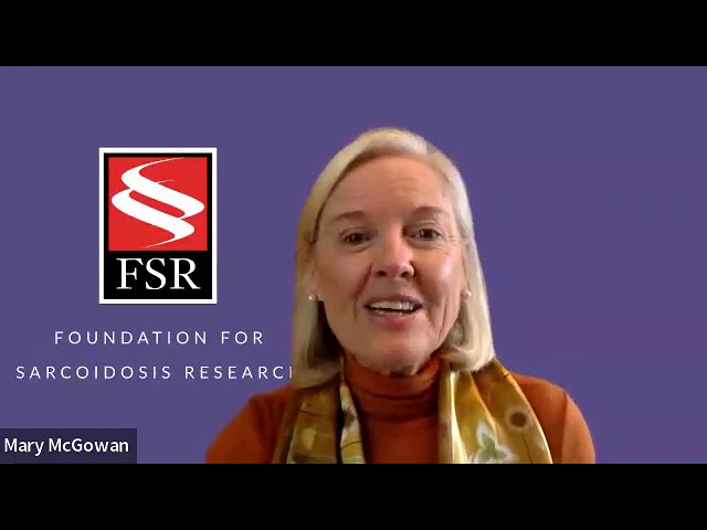 FSR CEO, Mary McGowan, invites all to attend the 2023 Global Virtual Sarcoidosis Summit
