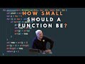 How small should a function be  robert c martin uncle bob