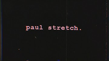 On Paul Stretch & Ambience | RND SOUND DESIGN_ [ep.2]