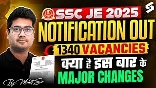 SSC JE 2025 Notification Out | SSC JE 2025 Vacancy Out | SSC JE Vacancy 2025 Details by Mohit Sir