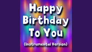 Download Lagu Happy Birthday to You (Instrumental Version)