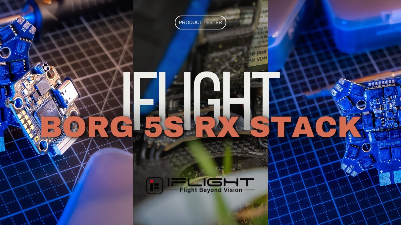 [Tryout] Borg 5S RX Stack (60R 4-IN-1 ESC) - iFlight - YouTube
