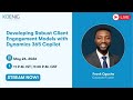 Developing Robust Client Engagement Models with Dynamics 365 Copilot