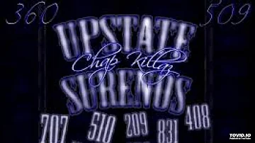 Chap Killa - Upstate Surenos ft Larry Huffer