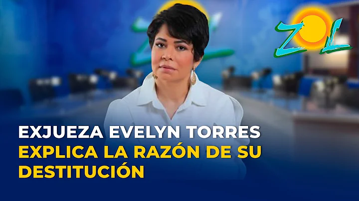La exjueza Evelyn Torres explica la razn de su des...